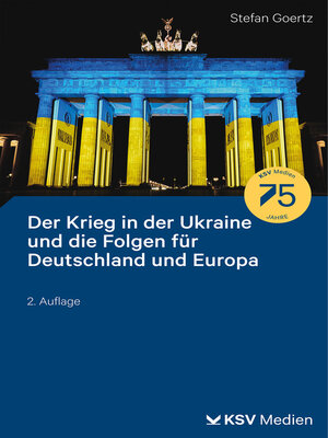 cover image of Der Krieg in der Ukraine und die Folgen für Deutschland und Europa